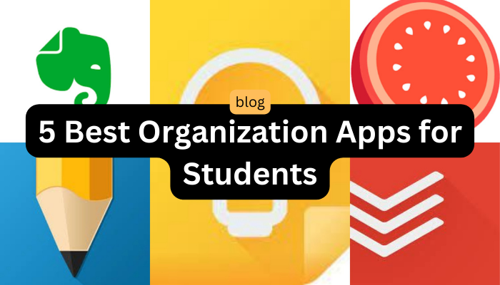 5 Best Organization Apps for Students