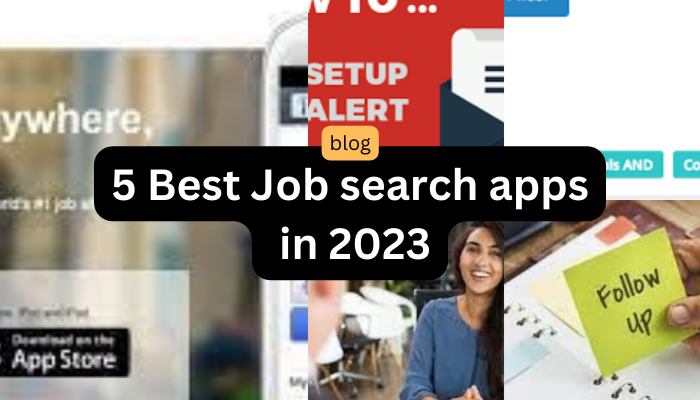 5 Best Job search apps in 2023