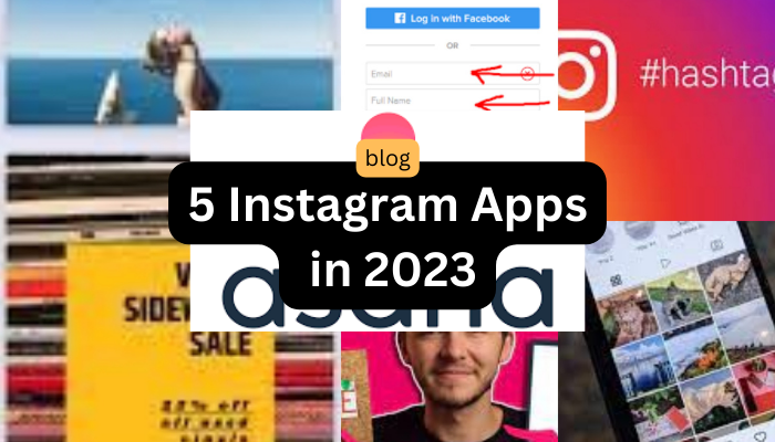5 Instagram Apps in 2023