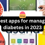 5 best apps for managing diabetes in 2023