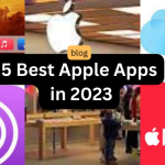 5 Best Apple Apps in 2023